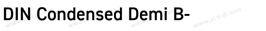 DIN Condensed Demi B字体转换 DIN Condensed Demi B字体转换